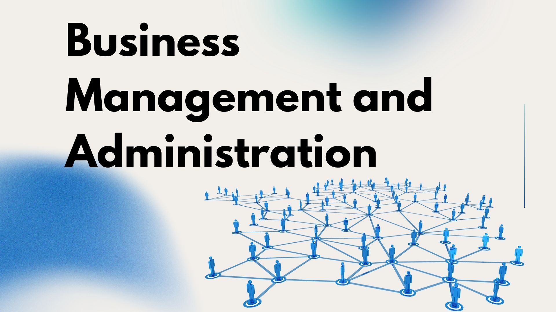 Business Management and Administration